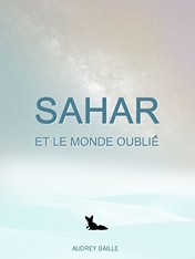 Sahar et le monde oublié